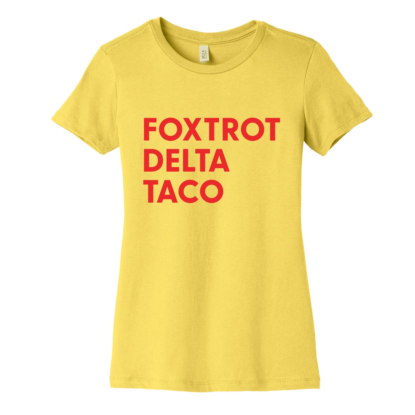 Foxtrot Delta Taco Trump Womens Cotton Tee