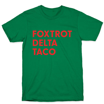 Foxtrot Delta Taco Trump T-Shirt