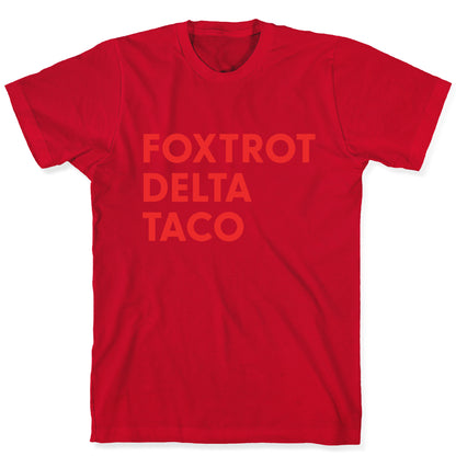 Foxtrot Delta Taco Trump T-Shirt