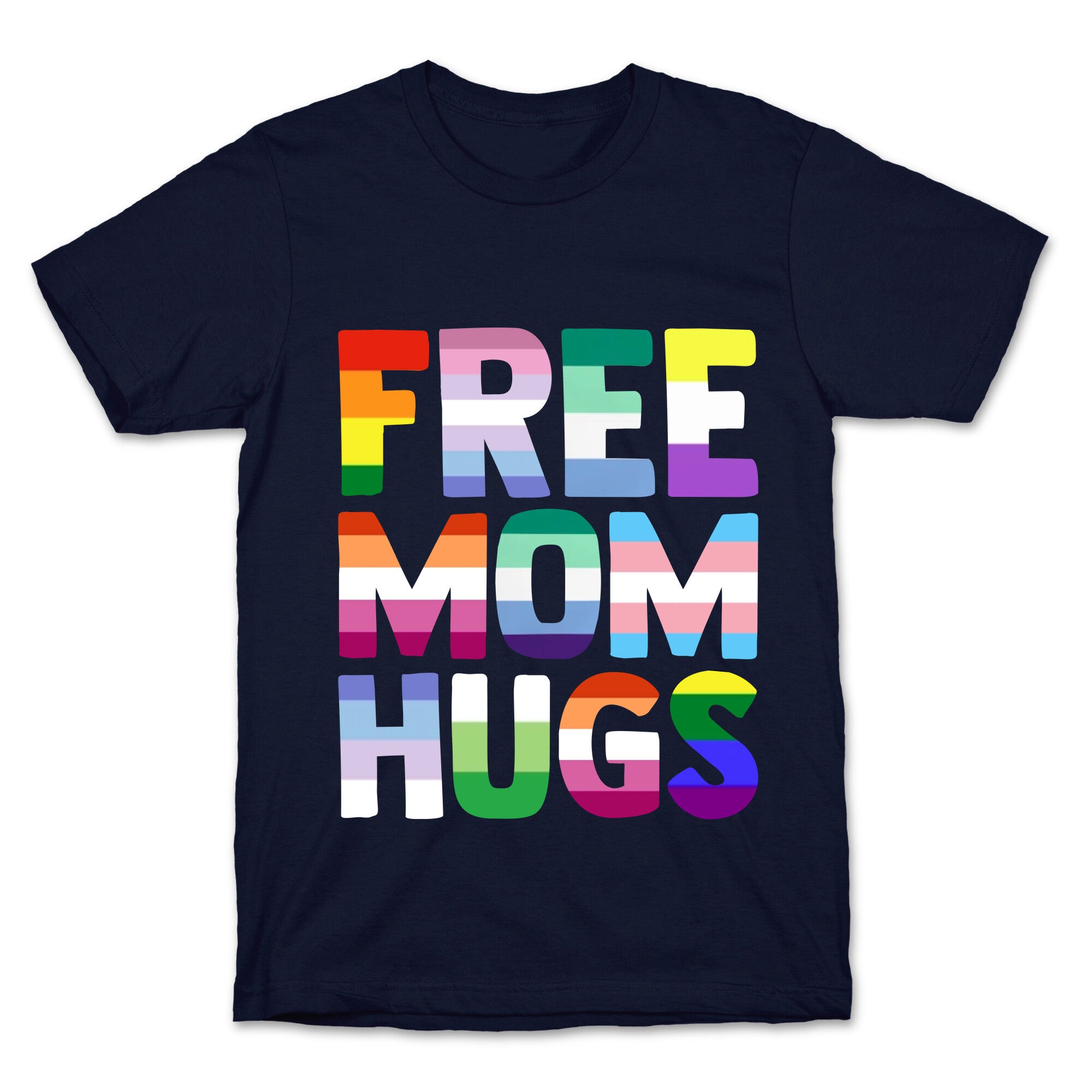 Free Mom Hugs Rainbow T-Shirt