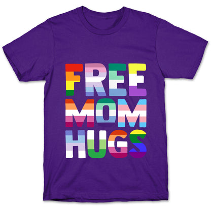 Free Mom Hugs Rainbow T-Shirt
