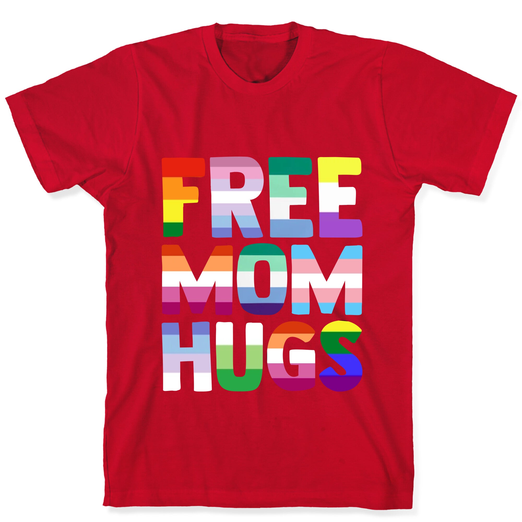 Free Mom Hugs Rainbow T-Shirt