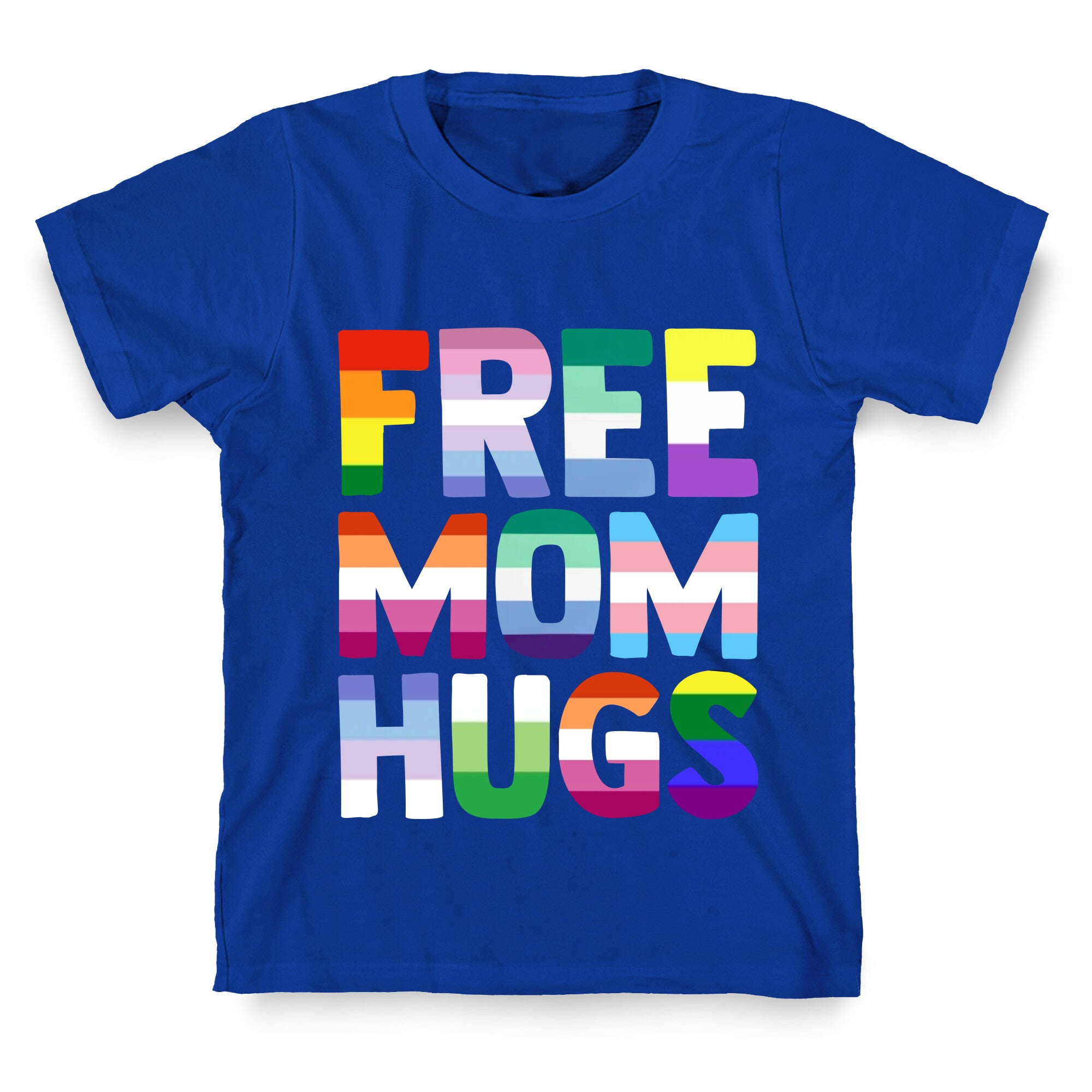 Free Mom Hugs Rainbow T-Shirt