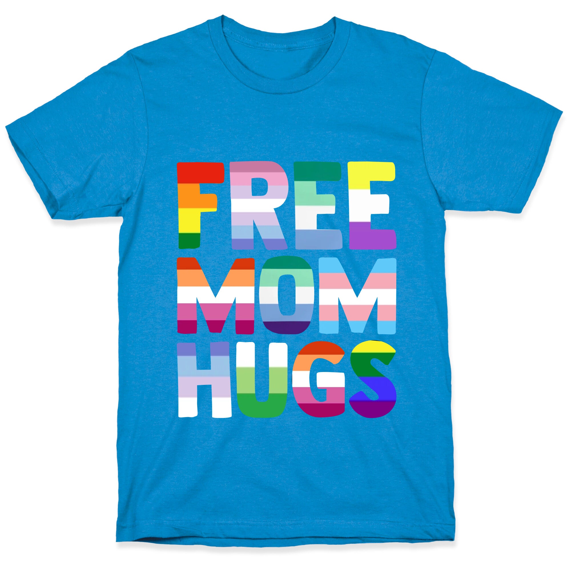 Free Mom Hugs Rainbow T-Shirt