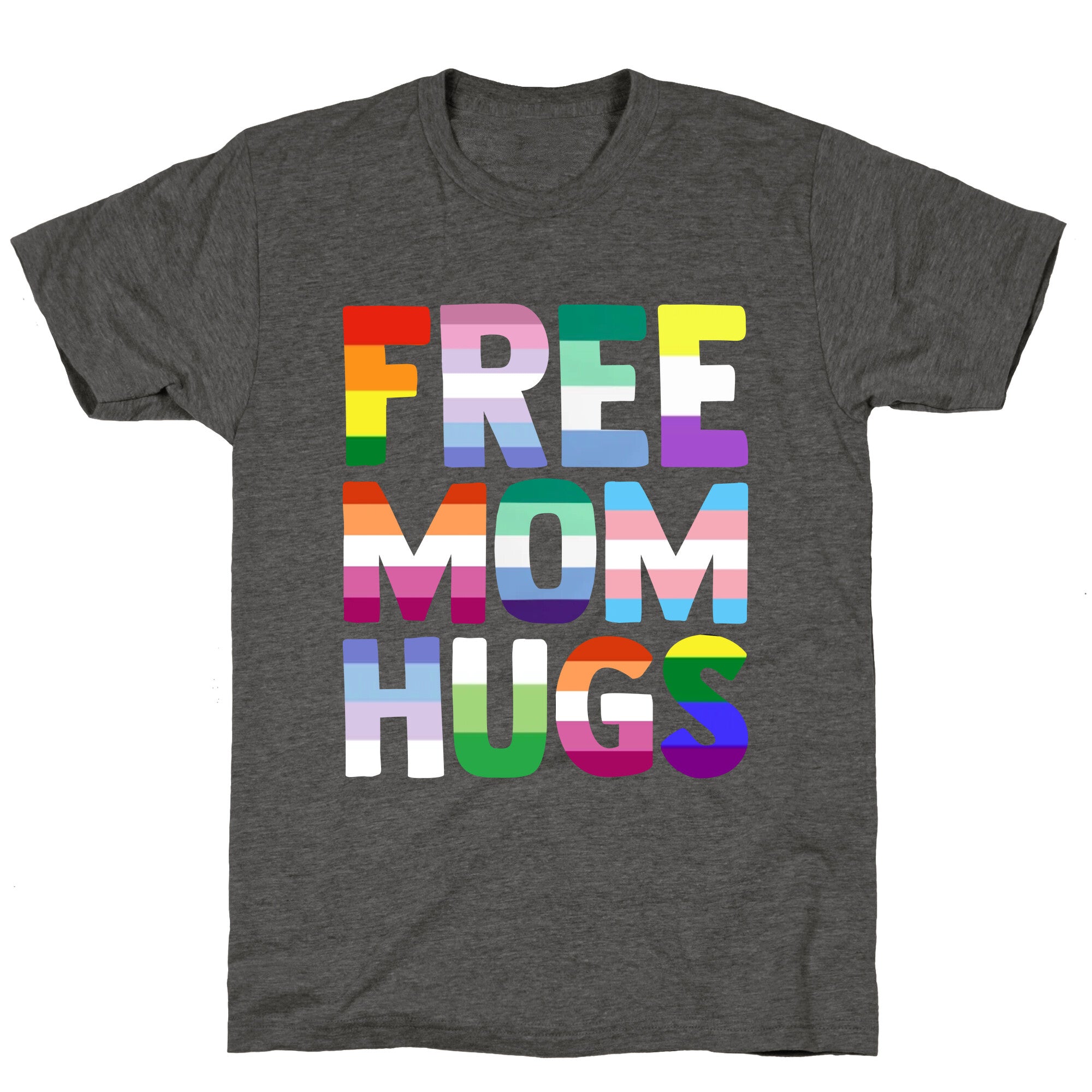 Free Mom Hugs Rainbow Unisex Triblend Tee