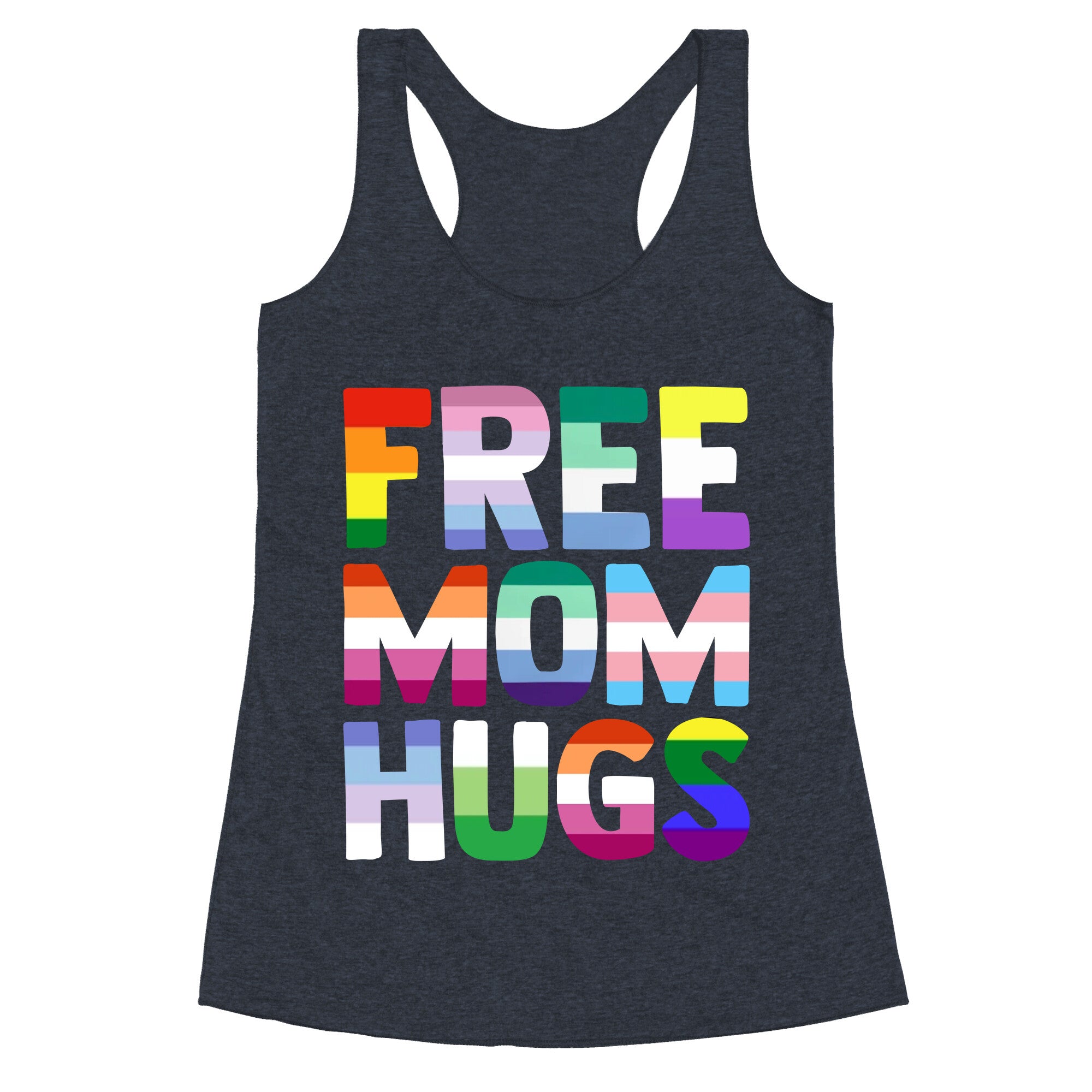 Free Mom Hugs Rainbow Racerback Tank