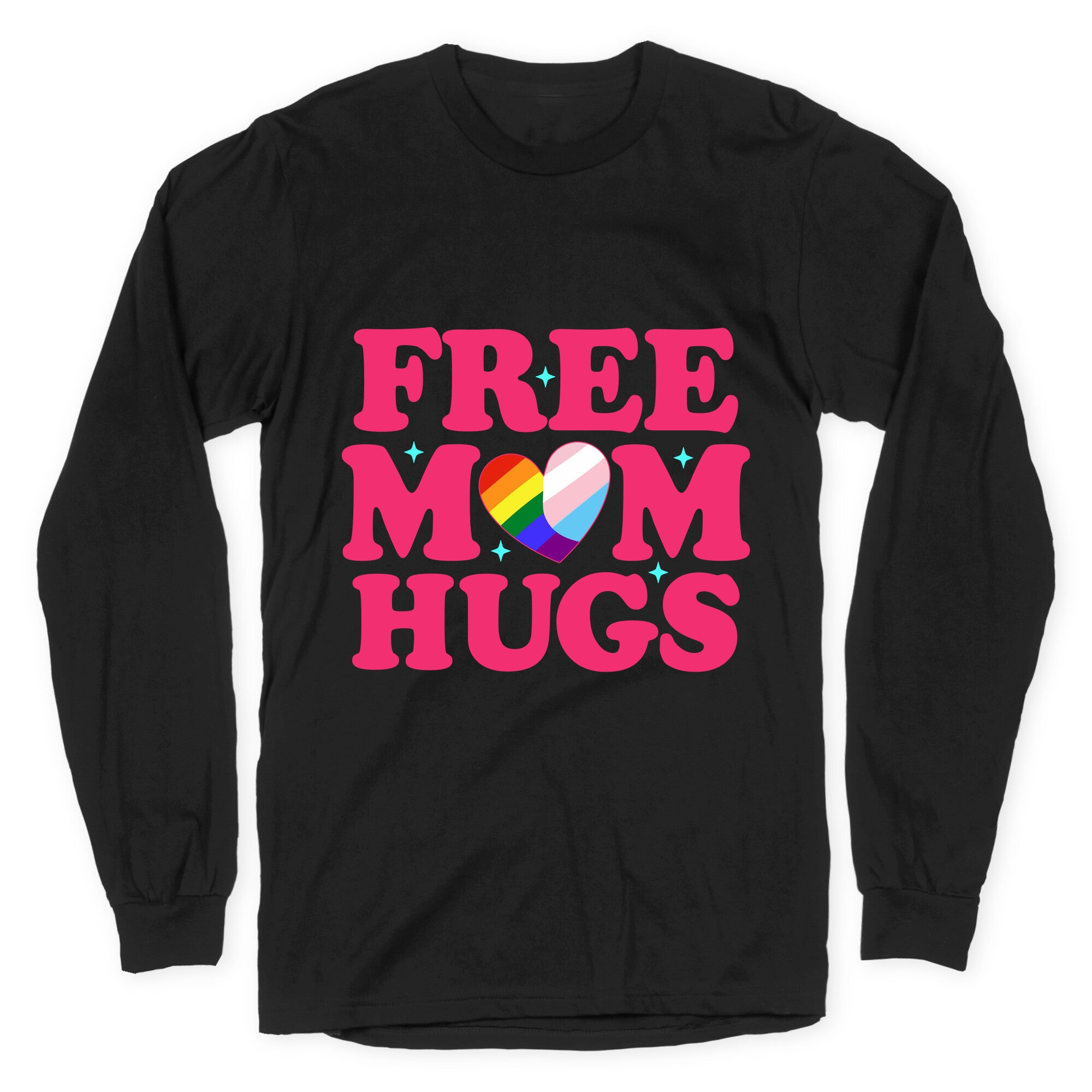 Free Mom Hugs Pride Longsleeve Tee