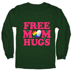 Free Mom Hugs Pride Longsleeve Tee