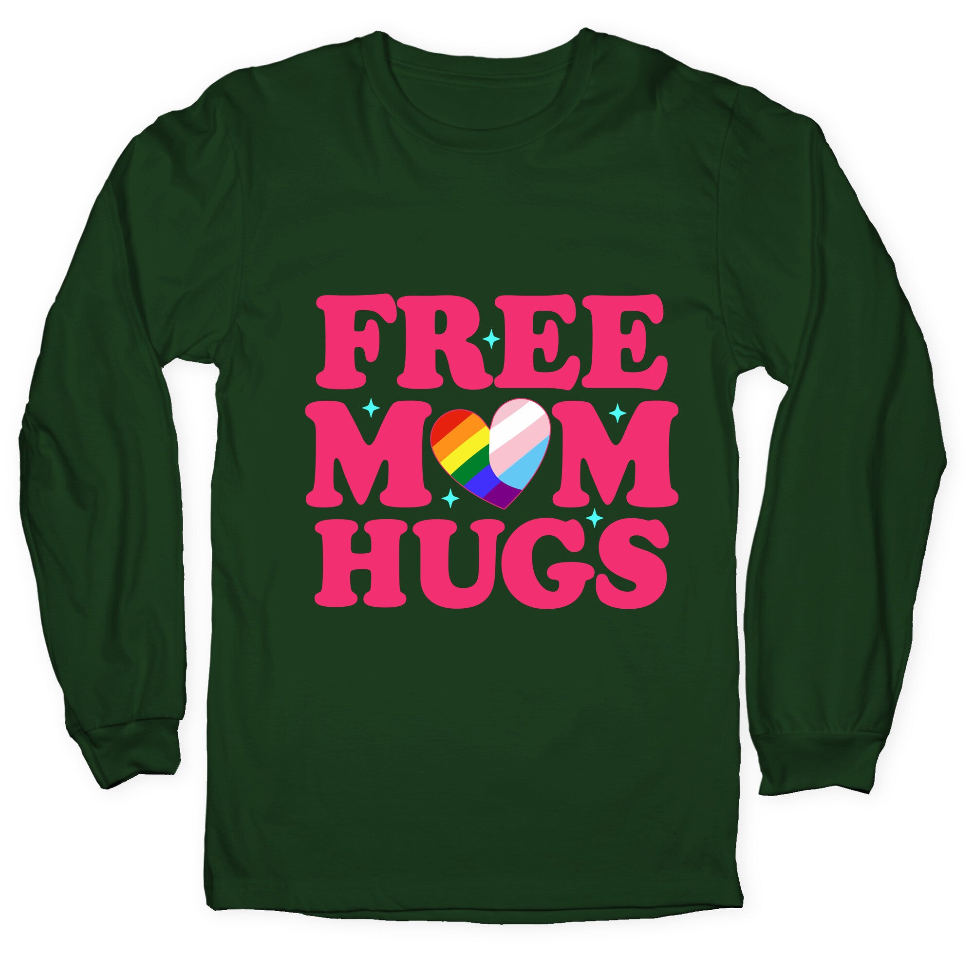 Free Mom Hugs Pride Longsleeve Tee