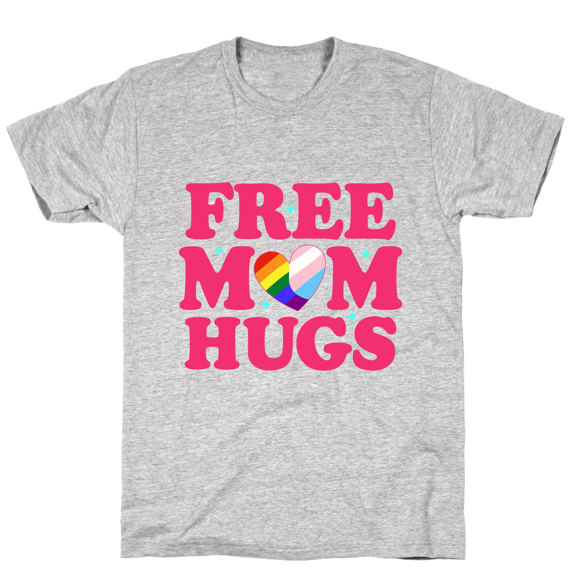 Free Mom Hugs Pride T-Shirt