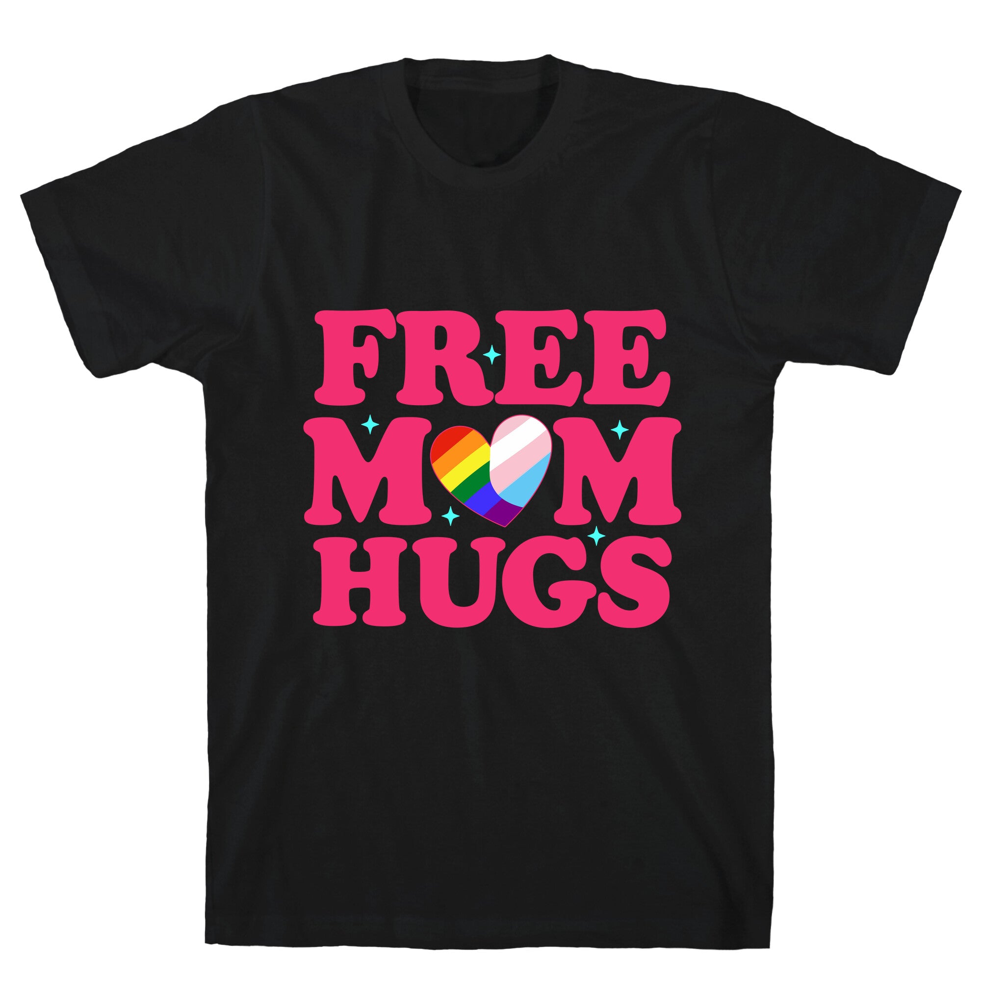 Free Mom Hugs Pride T-Shirt