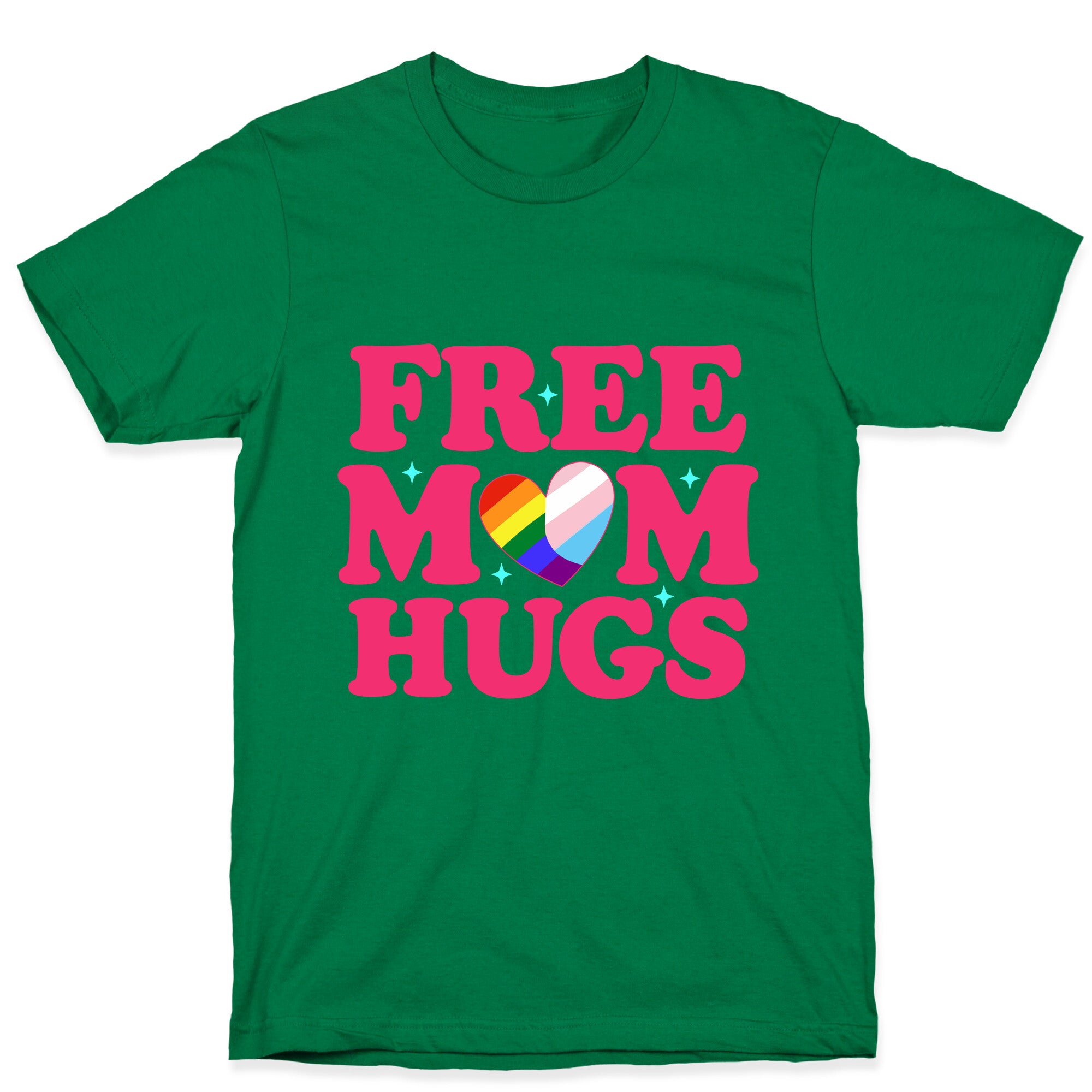 Free Mom Hugs Pride T-Shirt