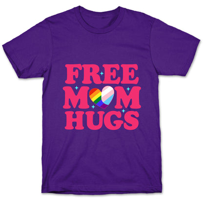 Free Mom Hugs Pride T-Shirt