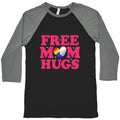Free Mom Hugs Pride Baseball Tee