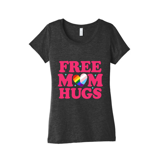 Free Mom Hugs Pride Womens Triblend Tee