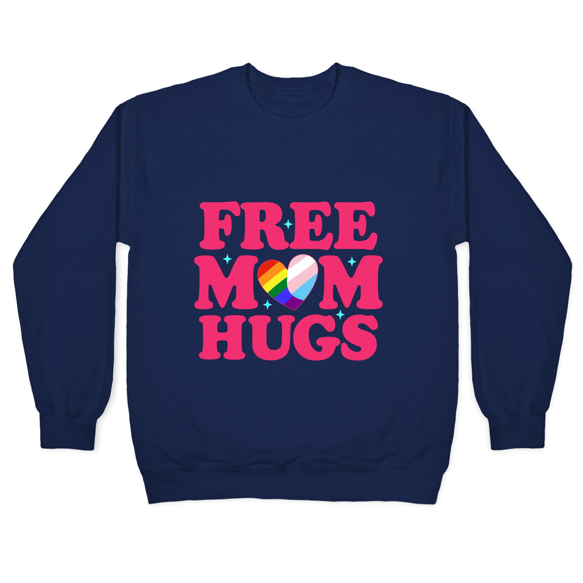Free Mom Hugs Pride Crewneck Sweatshirt