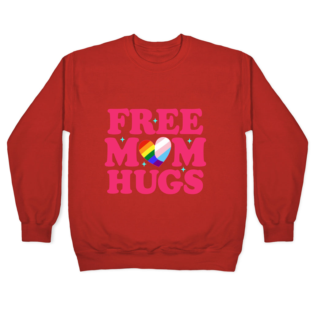 Free Mom Hugs Pride Crewneck Sweatshirt