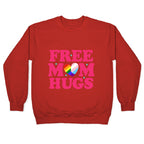 Free Mom Hugs Pride Crewneck Sweatshirt