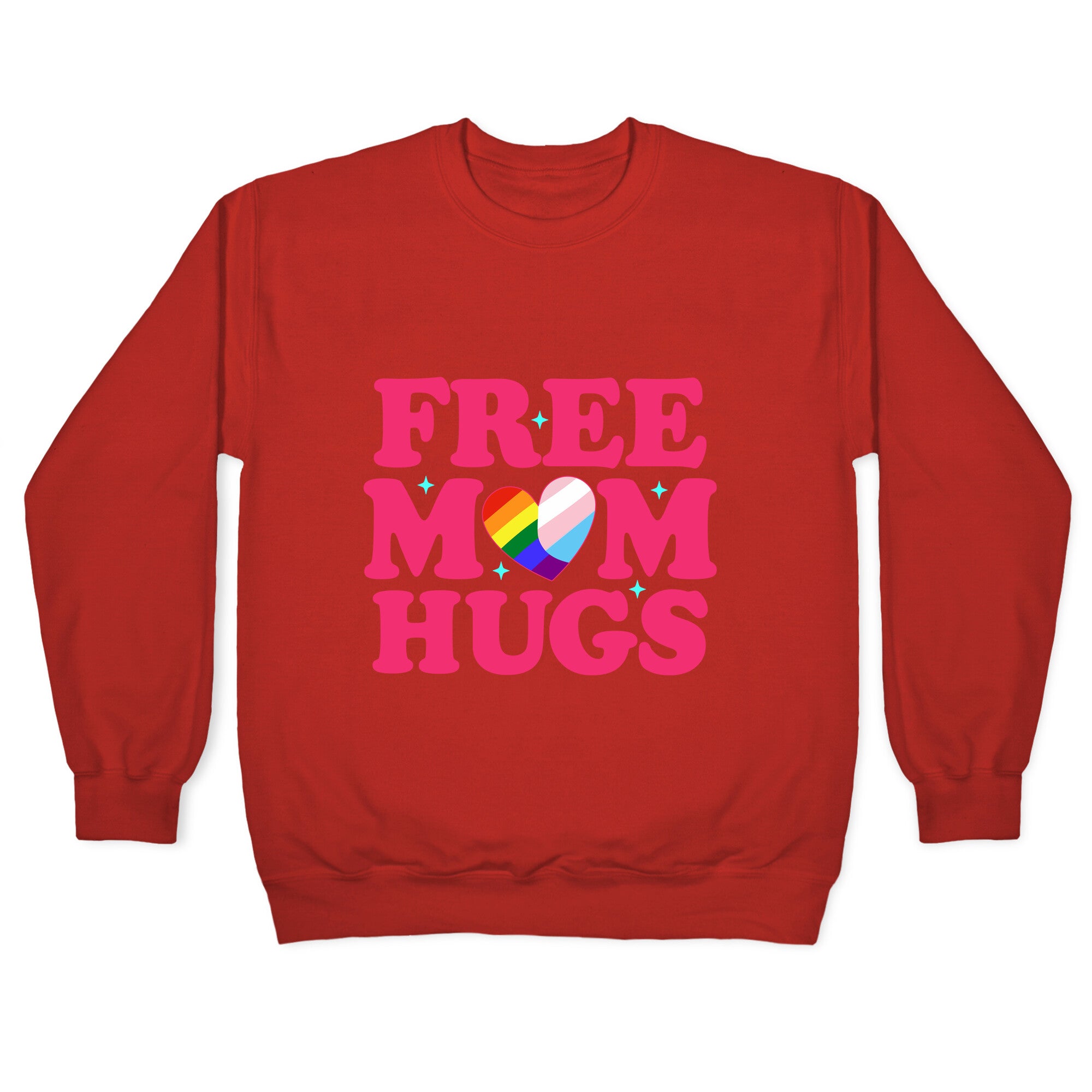 Free Mom Hugs Pride Crewneck Sweatshirt