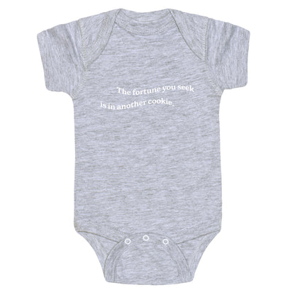 The Fortune You Seek is in Another Cookie Baby One-Piece