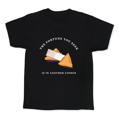 The Fortune You Seek Cookie Kids Tee