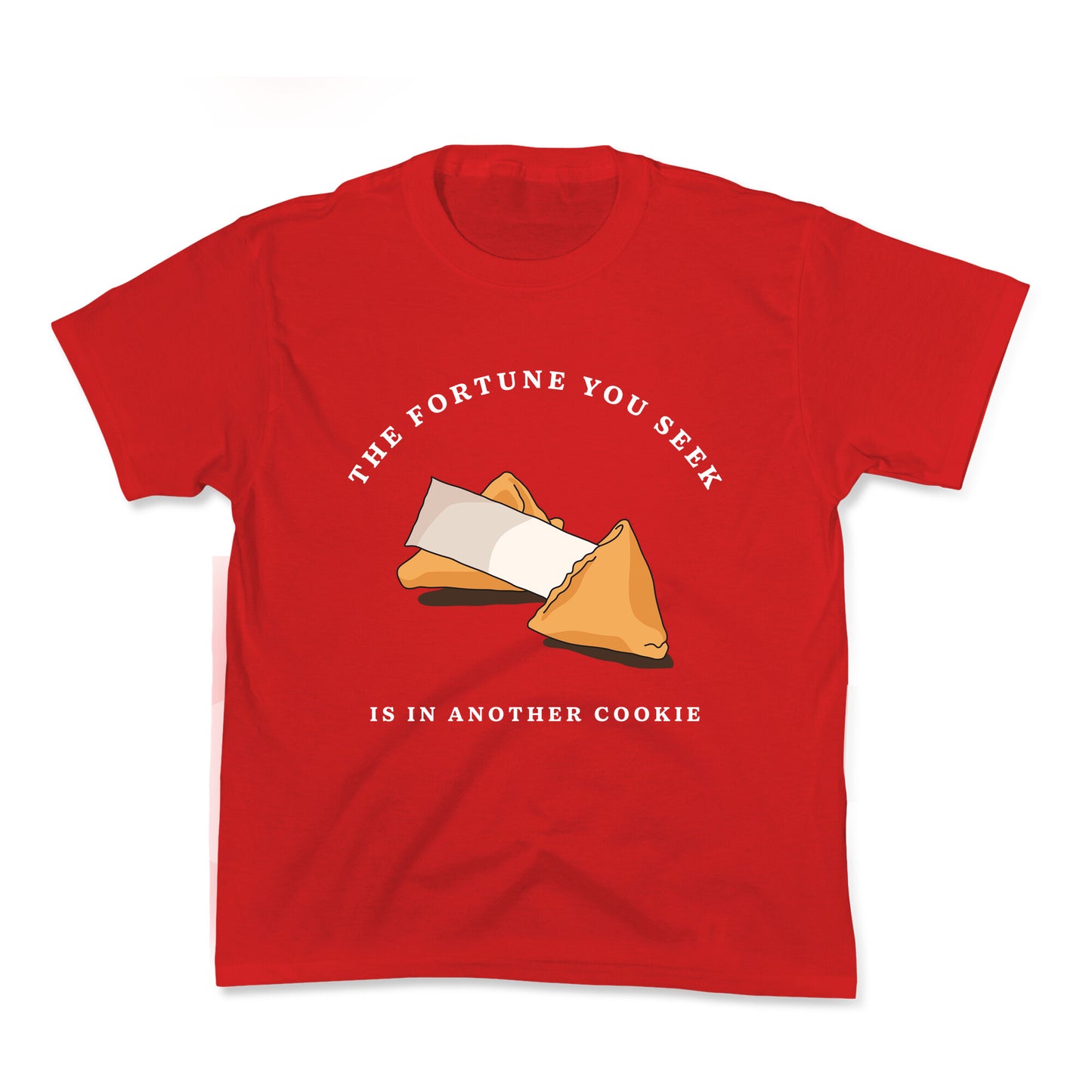 The Fortune You Seek Cookie Kids Tee