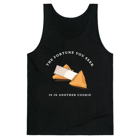 The Fortune You Seek Cookie Tank Top