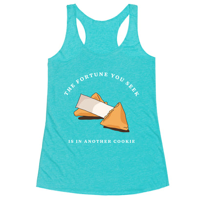 The Fortune You Seek Cookie Racerback Tank
