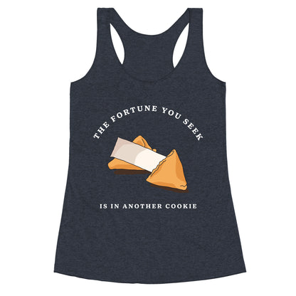 The Fortune You Seek Cookie Racerback Tank