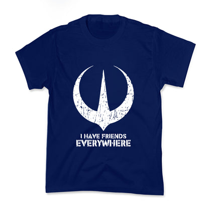 I Have Friends Everywhere Kids Tee