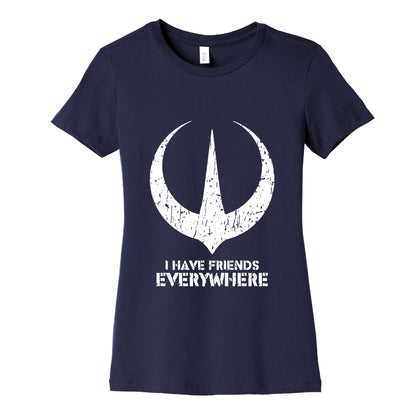 I Have Friends Everywhere Womens Cotton Tee