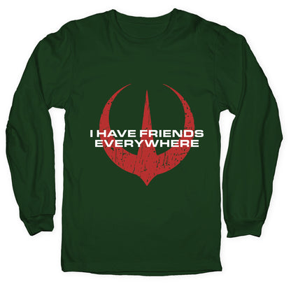 I Have Friends Everywhere Red Longsleeve Tee