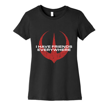 I Have Friends Everywhere Red Womens Cotton Tee