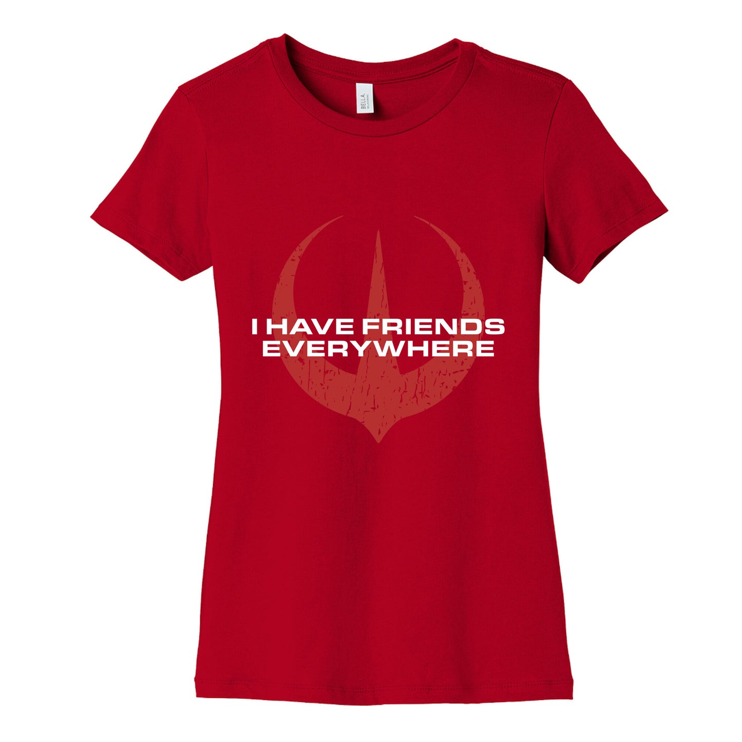 I Have Friends Everywhere Red Womens Cotton Tee
