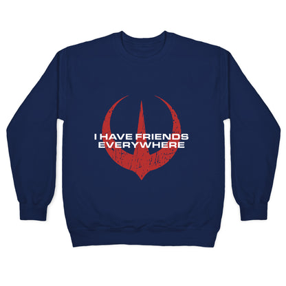 I Have Friends Everywhere Red Crewneck Sweatshirt