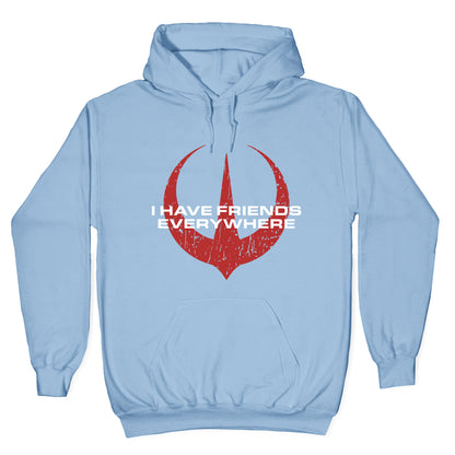 I Have Friends Everywhere Red Hoodie