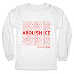 Abolish Ice Red Longsleeve Tee