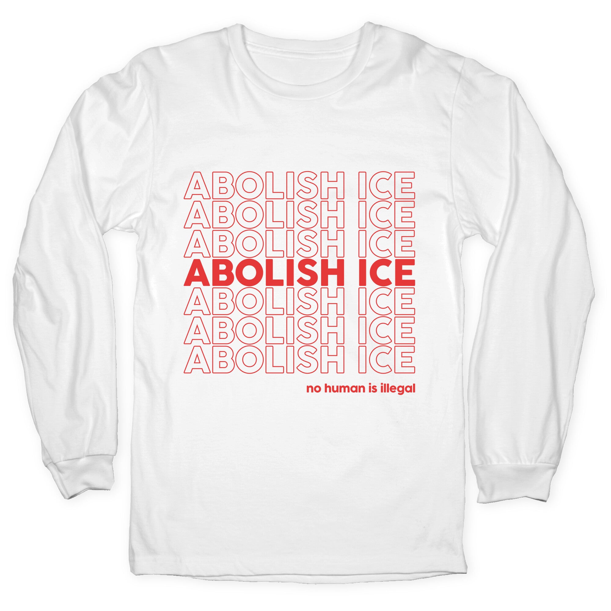 Abolish Ice Red Longsleeve Tee