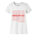 Abolish Ice Red Womens Cotton Tee