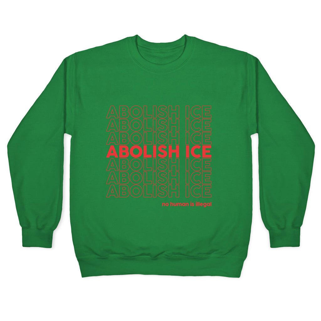 Abolish Ice Red Crewneck Sweatshirt