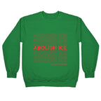 Abolish Ice Red Crewneck Sweatshirt