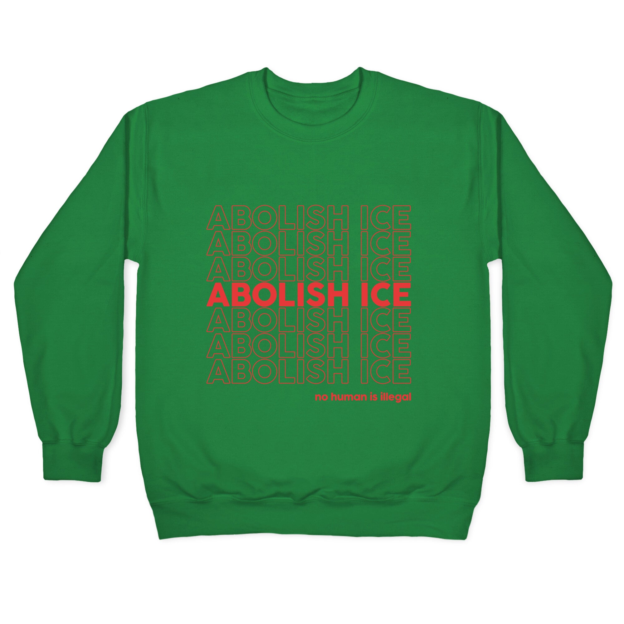 Abolish Ice Red Crewneck Sweatshirt
