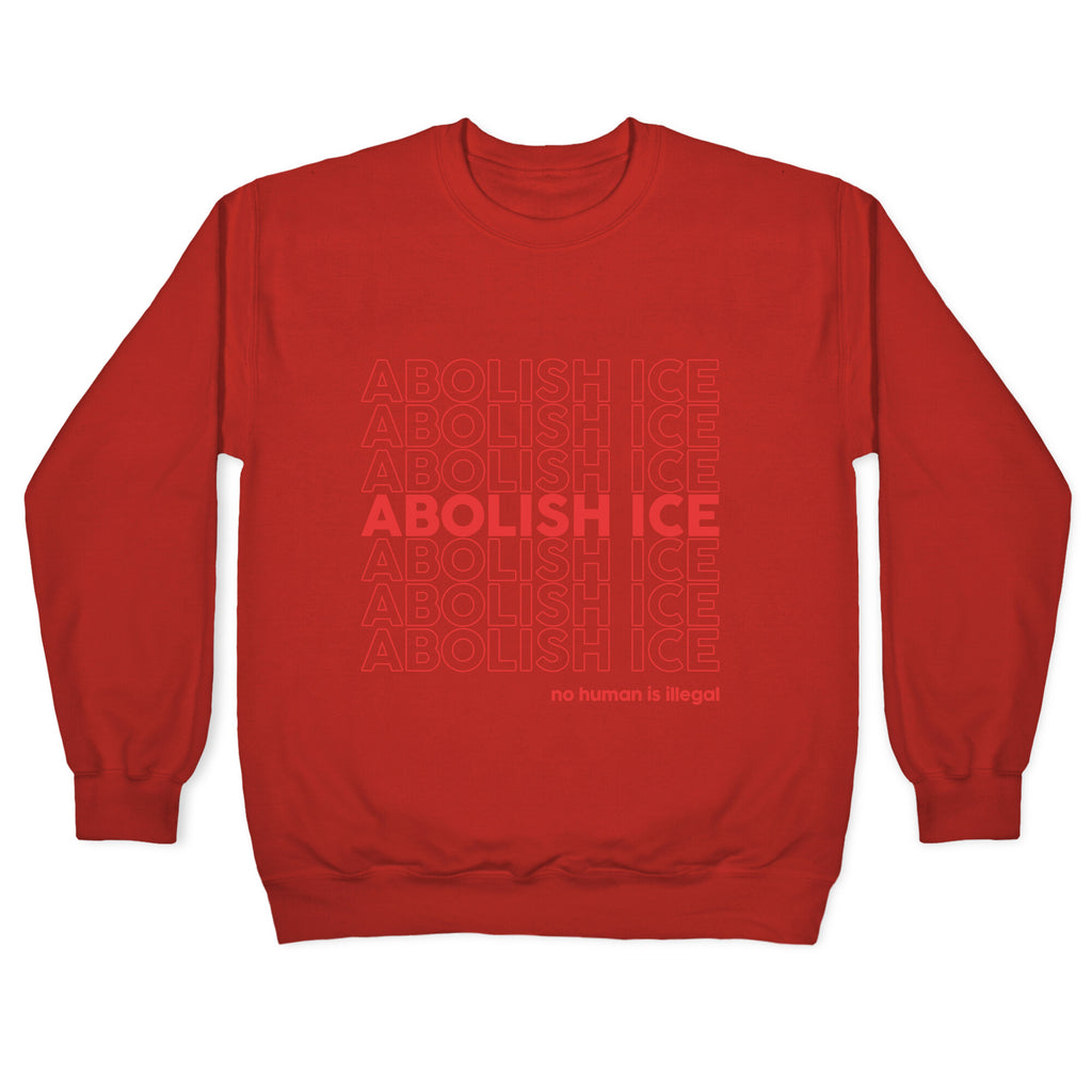 Abolish Ice Red Crewneck Sweatshirt