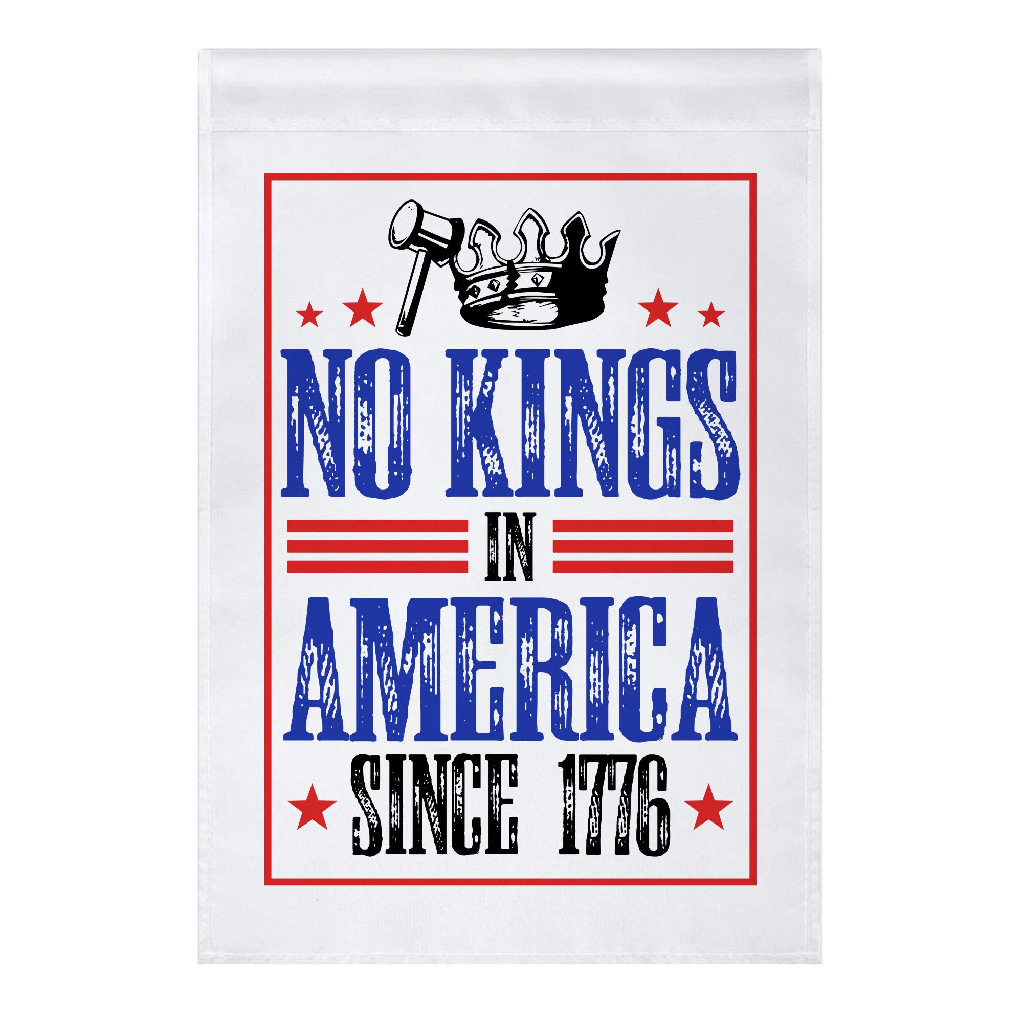 No Kings In America Crown Garden Flag