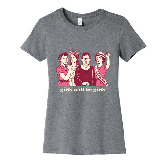 Girls Will Be Girls Fourth of July Womens Cotton Tee