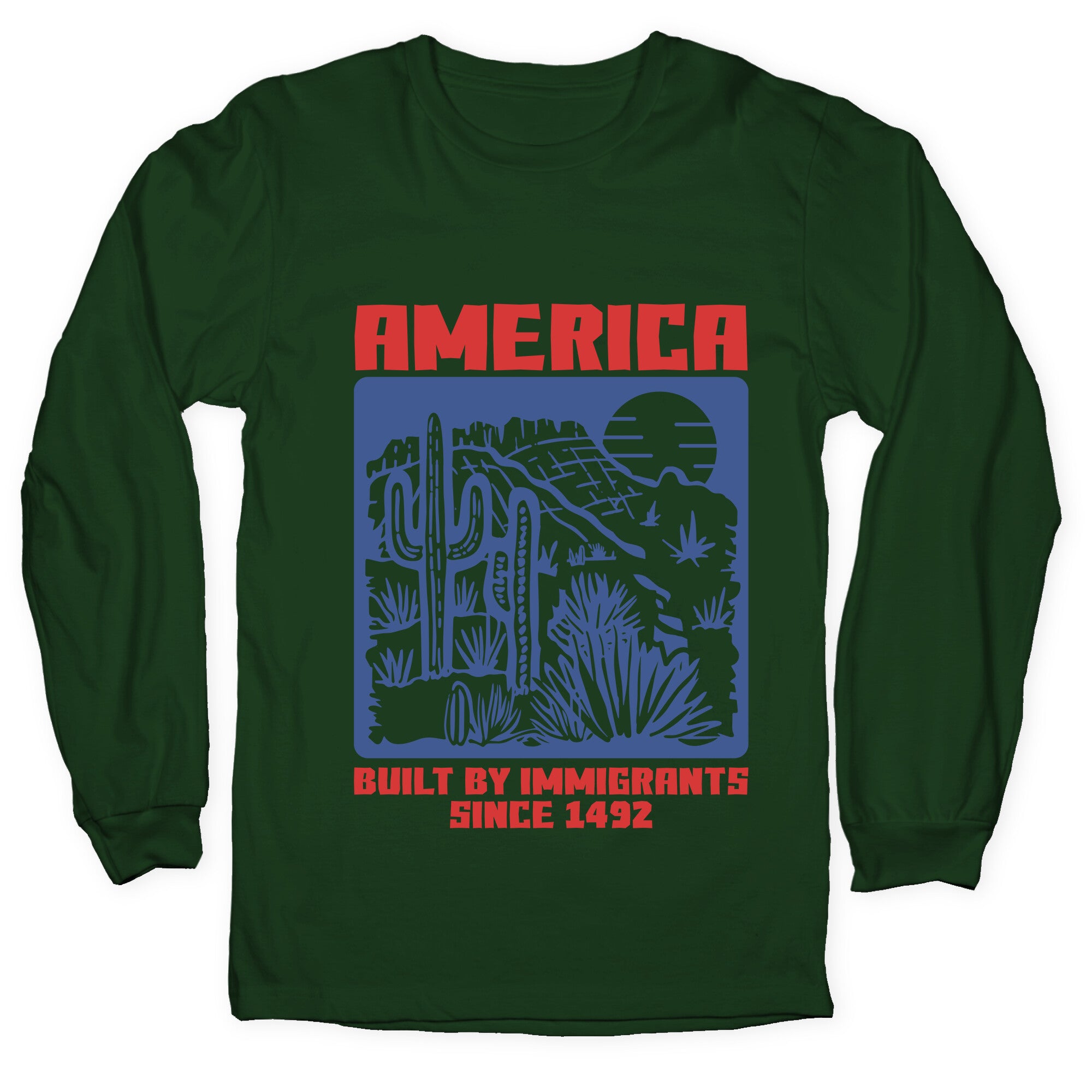 America Built By Immigrants July 4th Longsleeve Tee