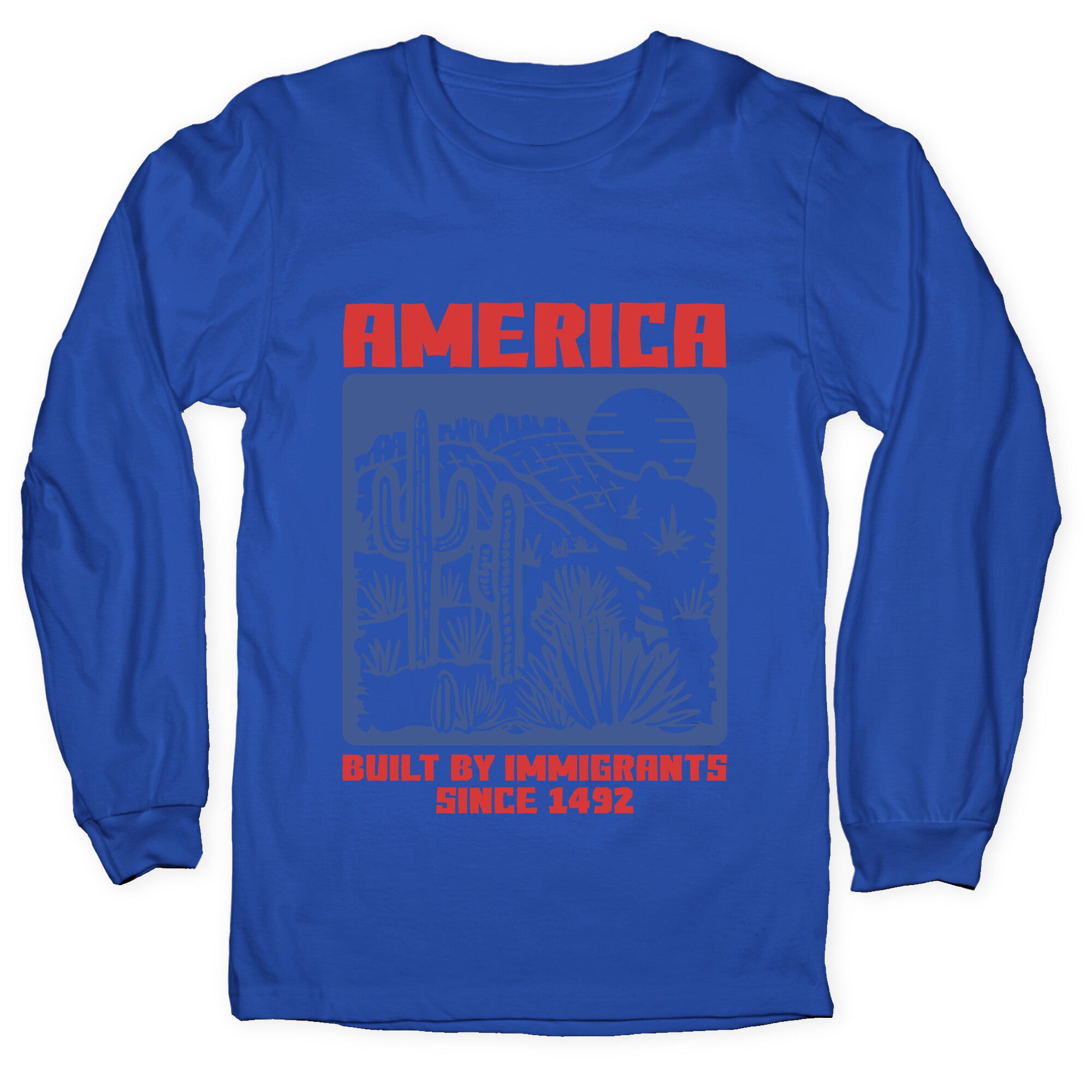 America Built By Immigrants July 4th Longsleeve Tee