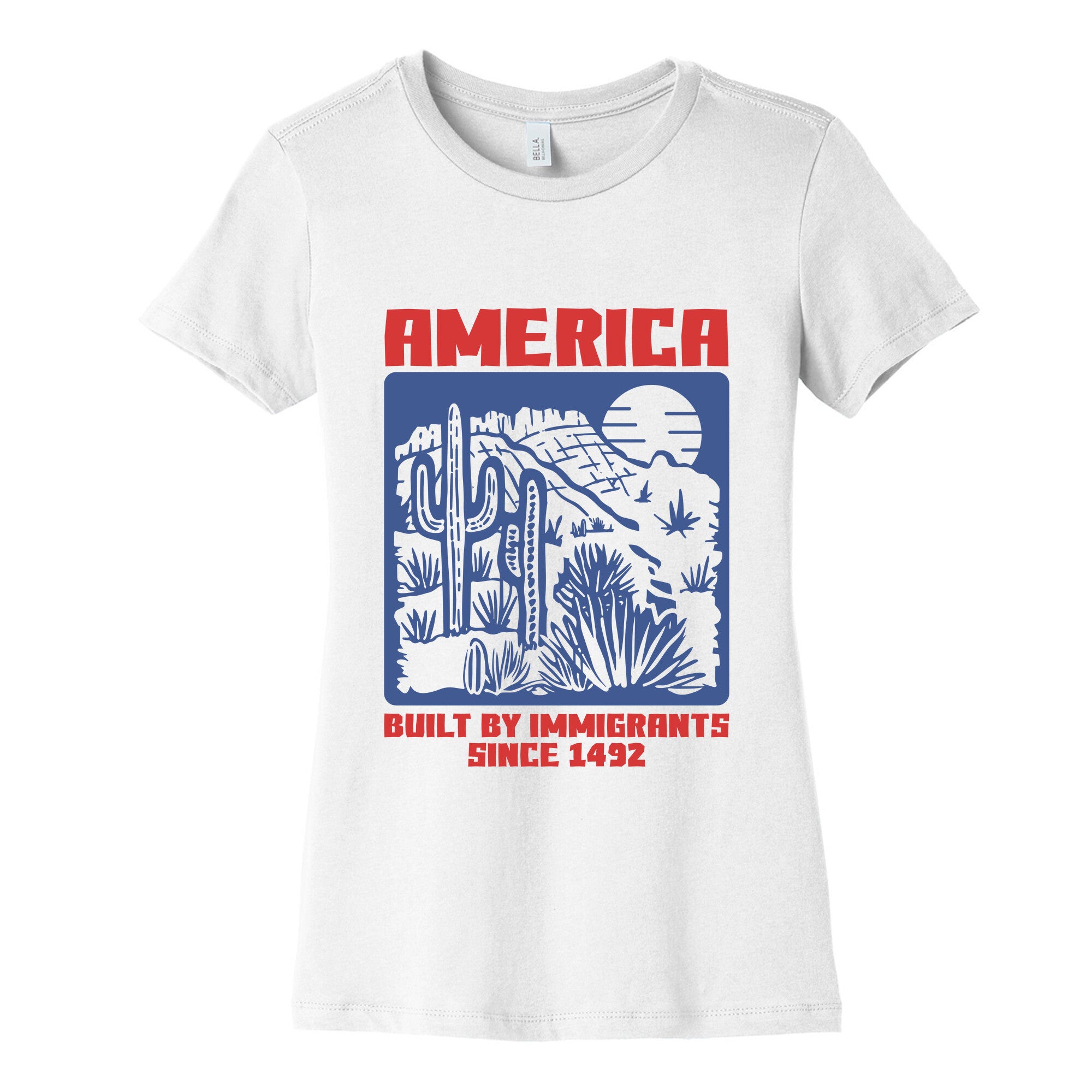 America Built By Immigrants July 4th Womens Cotton Tee