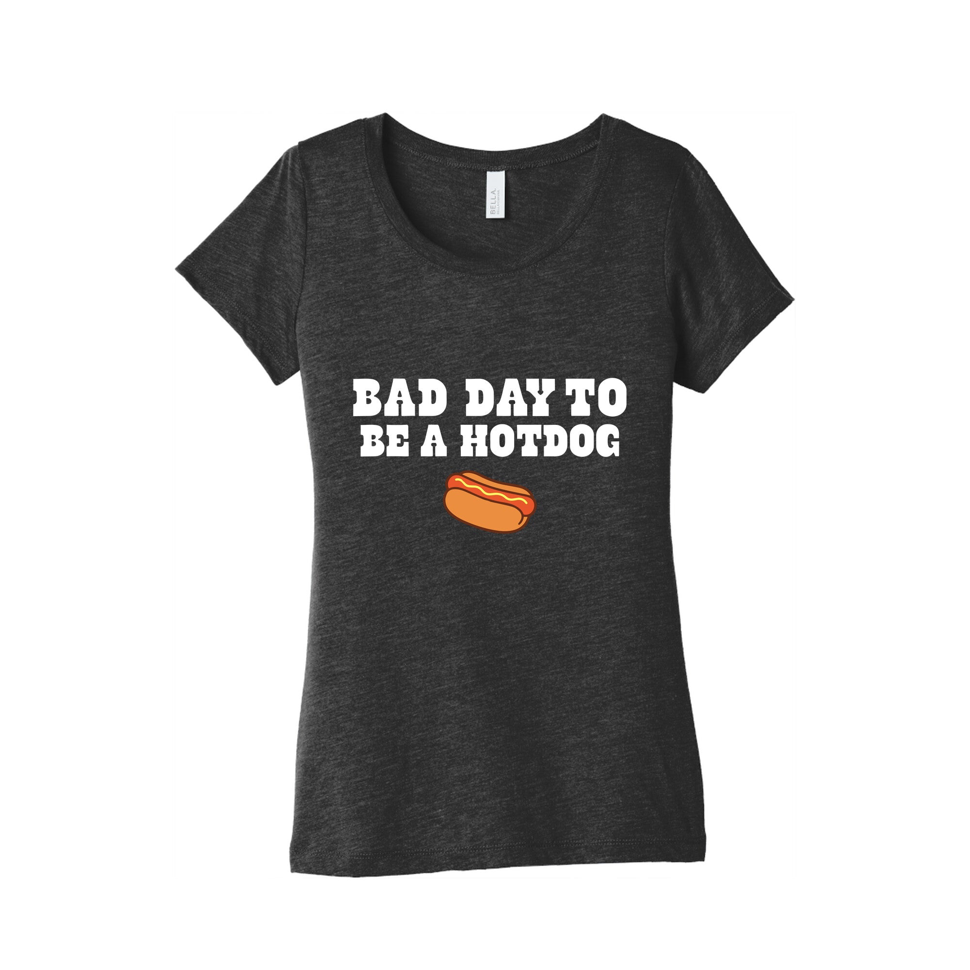 Bad Day to Be a Hot Dog Womens Triblend Tee