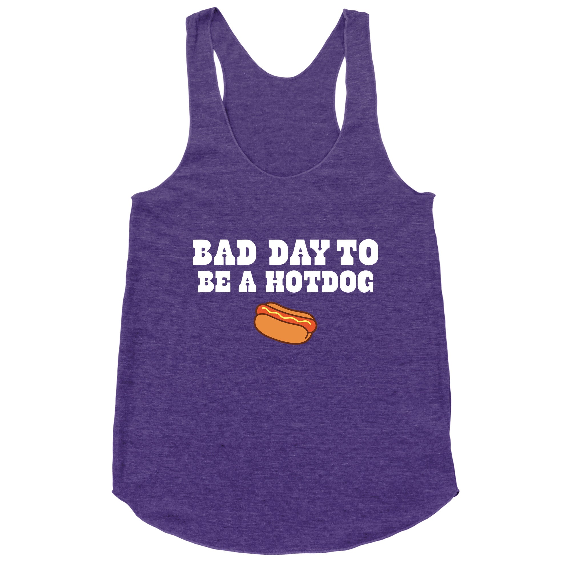Bad Day to Be a Hot Dog Racerback Tank
